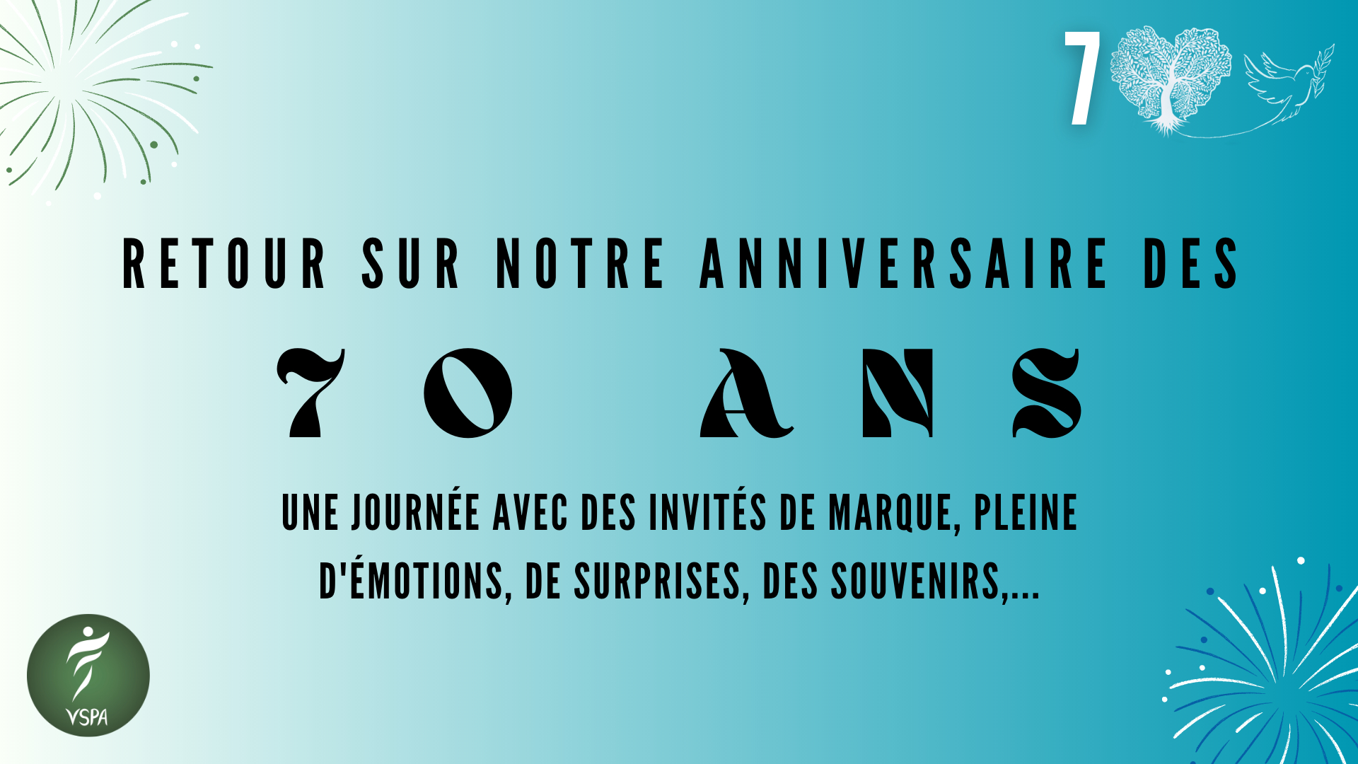 La VSPA a 70 ans ! Retour sur cette journ&eacute;e...